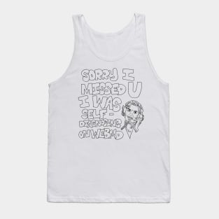 Sorry I Missed U, I Was Self-Diagnosing On WebMD by Grip Grand Tank Top